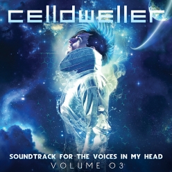 Celldweller - Soundtrack For The Voices In My Head (Vol.03)